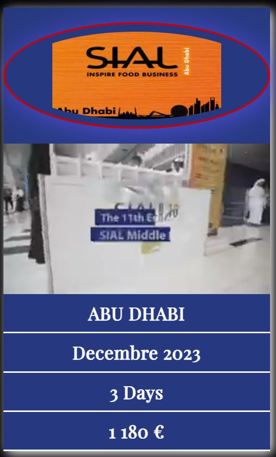 Fiche Produit: Participation à la Foire Internationale SIAL d'Abu Dhabi - Stand "Best Olive Oils Store"